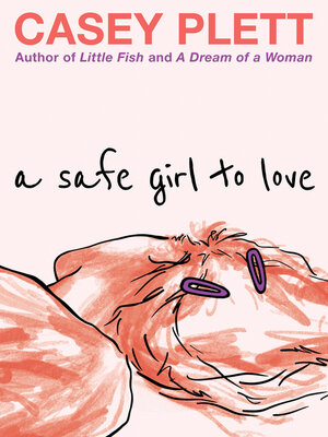 cover image of A Safe Girl to Love